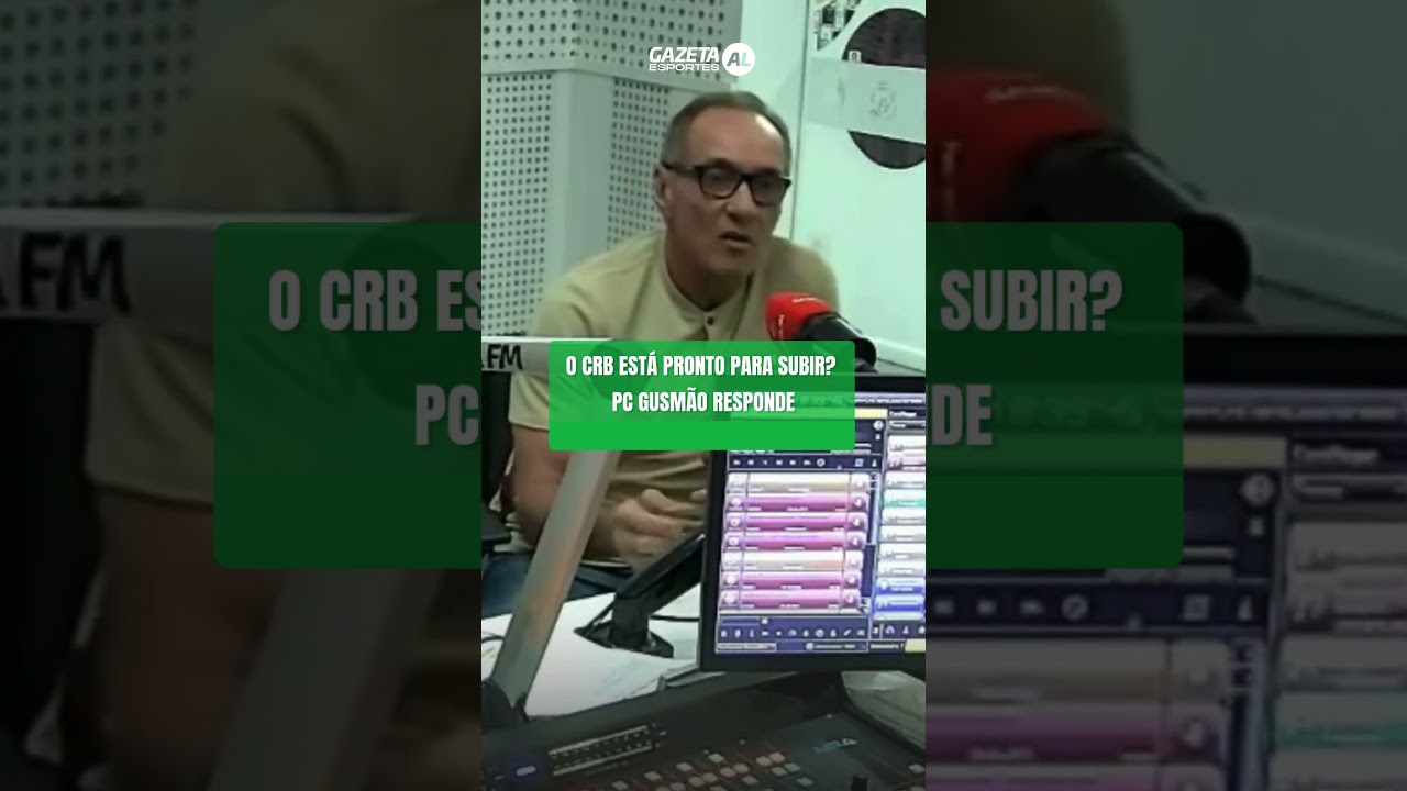 PC Gusmão avalia o que falta para o CRB subir de divisão - 29/7/26