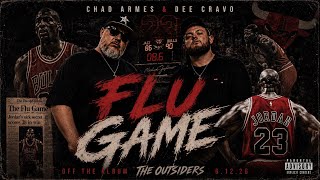 Chad Armes & Dee Cravo – “Flu Game” | The Outsiders [Intro]
