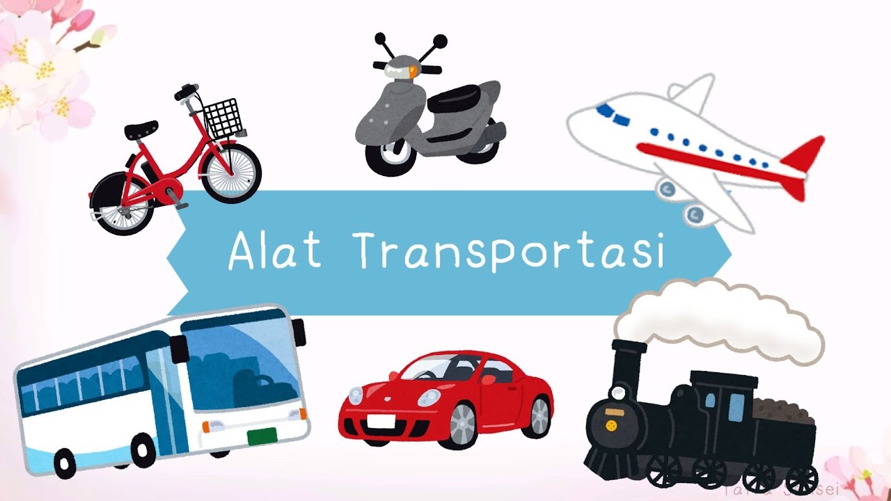 Belajar Bahasa Jepang のりもの (Alat Transportasi)