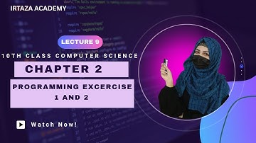 Programming Exercise 1,2| Chapter 2| class 10th computer science #IrtazaAcademy 