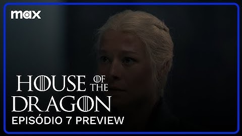 A Casa do Dragão 2° Temporada | Episódio 7 | Prévia | Legendado