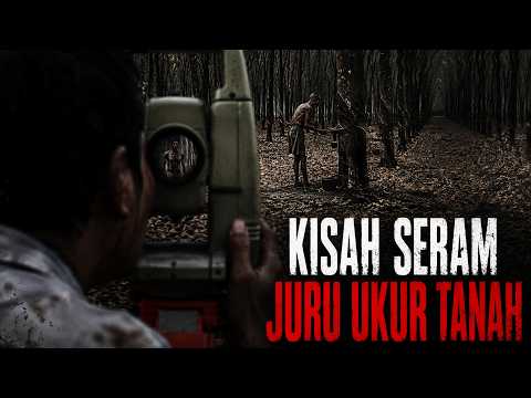 Kisah Seram Juru Ukur Tanah Part 1