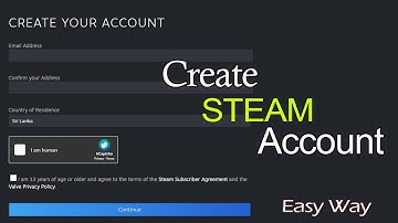 How to Create a STEAM Account (2024)
