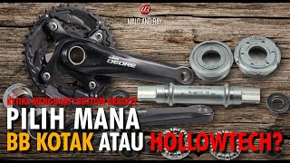 Gowes  - Pilih mana BB Kotak atau Hollowtech Dimasa Sulit ini (097)