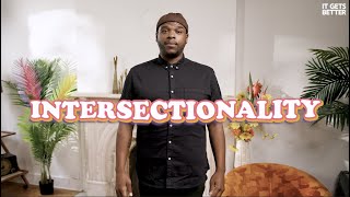 Intersectionality | LGBTQ+ Fundamentals