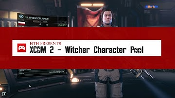 XCOM 2 Mods - Witcher Character Pool
