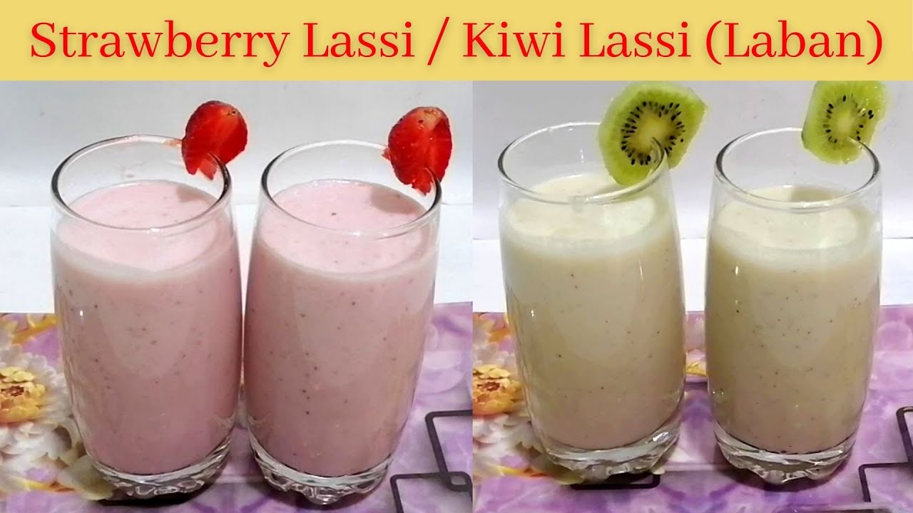 KIWI LASSI / STRAWBERRY LASSI (LABAN) - Summer Drink - Asian Cuisine ...