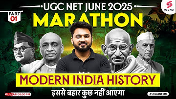 UGC NET History Marathon Class 2025 | Modern Indian History UGC NET by Ashwani Sir | UGC NET 2025