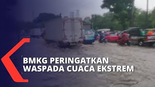 BMKG Peringatkan Warga Jabodetabek Waspada Cuaca Ekstrem!