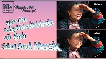 Bài 029:  Khữ viền với lệnh Select and Mask trong PhotoShop