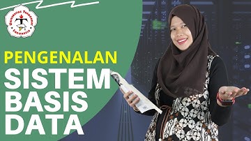 Pengenalan Sistem Basis Data | Sistem Basis Data