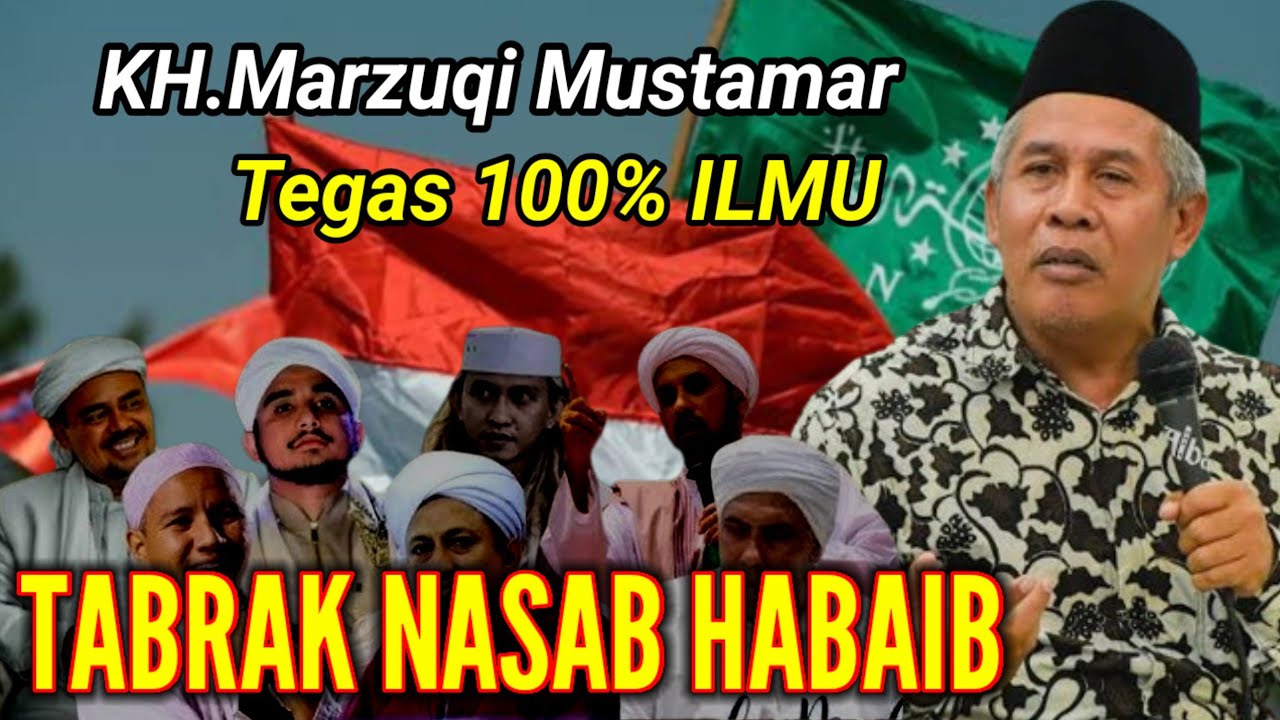 KH.Marzuqi Mustamar Terbaru ‼️ Tabrak Nasab Ba'alawi