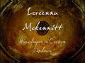 Loreena McKennitt - The Gates of Istanbul (Turkish Subtitle)