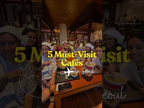 5 Must-Visit Cafés in Seoul, South Korea 🇰🇷☕ | Best Seoul Cafes 2026