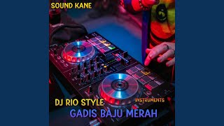 DJ Gadis Baju Merah Sound Kane - Inst