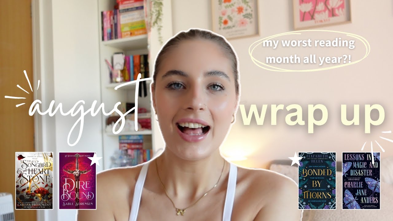 august reading wrap up | I'm in a slump :( ⚔️🌟