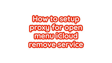 How to setup proxy for iCloud remove open menu