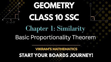 Basic Proportionality Theorem | Similarity Chapter | Geometry Class 10 | Maharashtra SSC Board