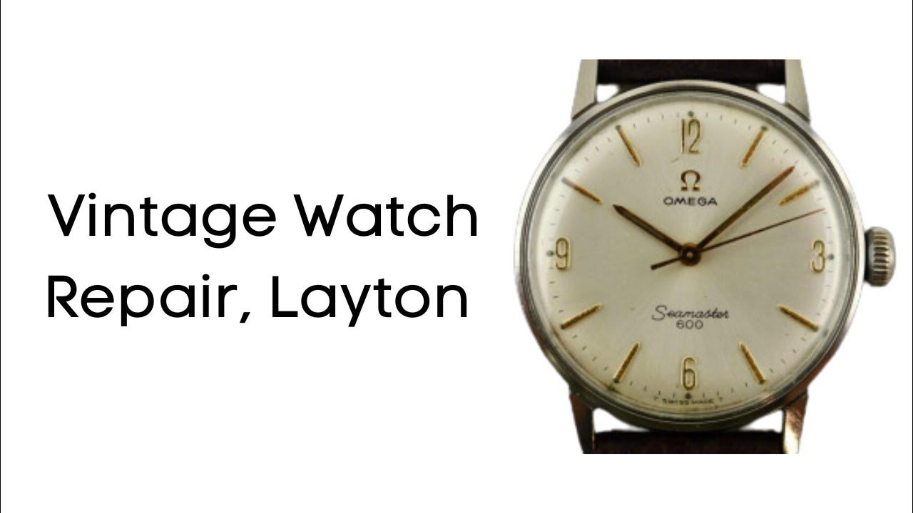 Layton Vintage Watch Repair YouTube