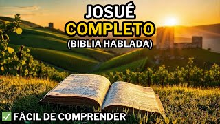 Libro de Josué | Versión Fácil de Entender | Biblia Hablada | Biblia en audio español