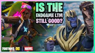 Is the Marvel Endgame LTM still good? | Fortnite OG S8