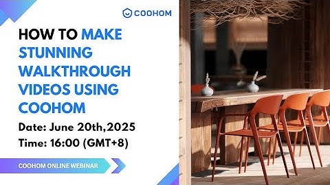 How to Make Stunning Walkthrough Videos Using Coohom