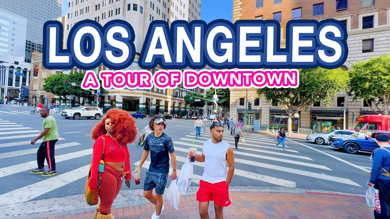 DOWNTOWN LOS ANGELES