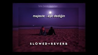 majeste - aşk dediğin (slowed + reverb) Resimi