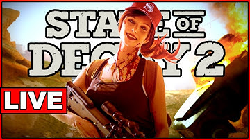 🔴 LIVE: MAX NEGATIVE CURVEBALLS - State of Decay 2 LETHAL ZONE Part 1 [BETA]