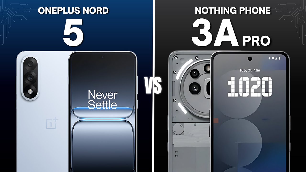OnePlus Nord 5 vs Nothing Phone 3a Pro | Full Comparison