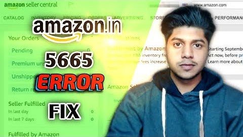 AMAZON FBA ERROR CODE 5665 | How To Fix Listing Issue Instantly 2020 Hindi