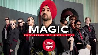 MAGIC | Diljit Dosanjh | REMIX BY THE BEAT MANAGER | Coke Studio Bharat x The Quickstyle