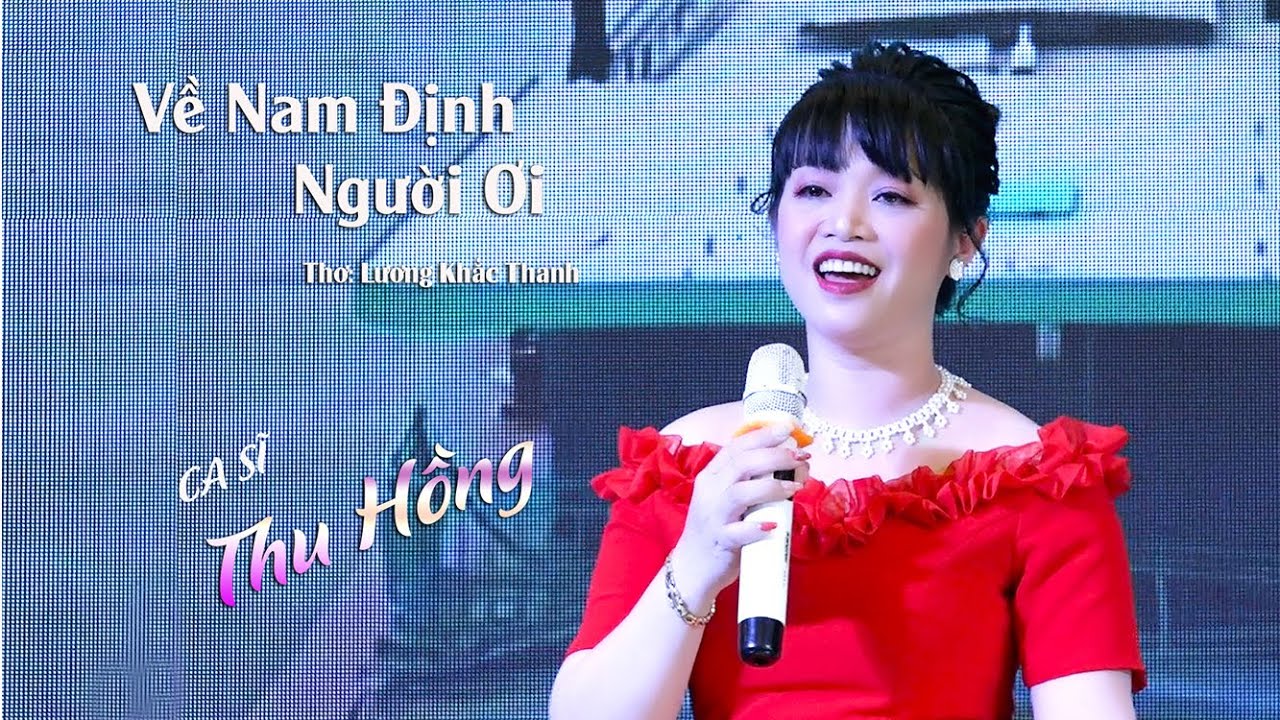 Về Nam Định người ơi - Thu Hồng Offical