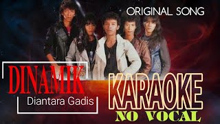 Dinamik ~ Di Antara Gadis (karaoke no vocal) HD audio stereo