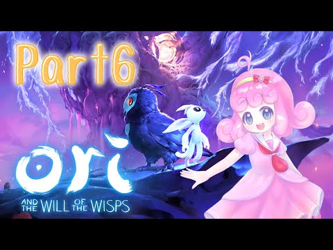【オリとウィスプの意思】フクロウと一緒に森に帰りたい！！ Part6【Vtuber/宮越れいむ】