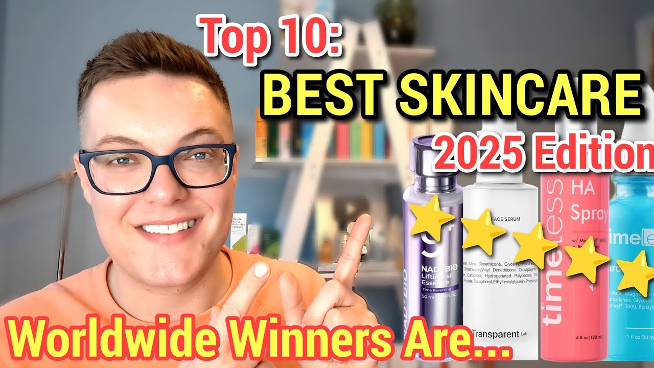 Top 10 Skincare Picks 2025 - BEST SKINCARE PRODUCTS 2025 - YouTube
