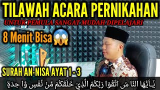 BELAJAR TILAWAH Acara Pernikahan| Ngaji Resepsi Nikahan Untuk Pemula Nada Rendah & Nafas Pendek‼️