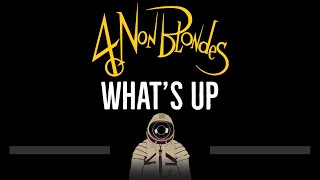 4 Non Blondes • What&#39;s Up (CC) 🎤 [Karaoke] [Instrumental Lyrics]