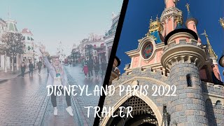 DISNEYLAND PARIS 2022 TRAILER