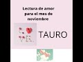 🧡TAURO AMOR NOVIEMBRE: VIENE AMOR, COMUNICIÓN Y LIBERACIÓN❣