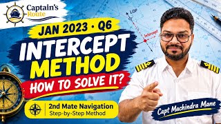 January 2023 Navigation Q6 | Intercept Method Explained Step-by-Step | 2nd Mate Exam