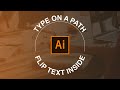 FLIP TEXT USING TYPE ON A PATH TOOL ON A CIRCLE - ILLUSTRATOR TUTORIAL