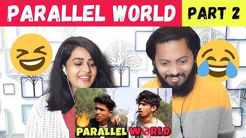 PARALLEL WORLD PART 2 REACTION | Round2hell | R2h | Dplanet Reacts | Chaitali Vishal