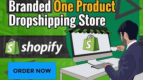 I will create a branded one product shopify dropshipping store