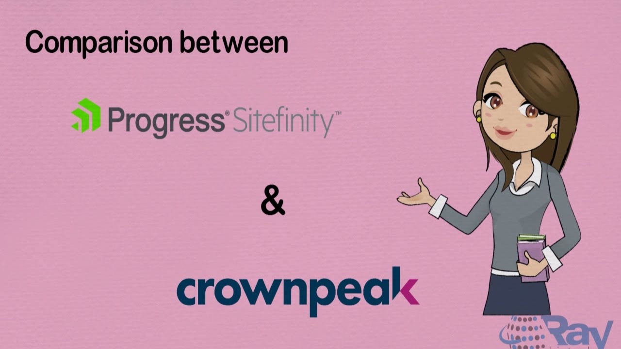 Sitefinity vs Crownpeak CMS | The leading partner | Ray Business Technologies