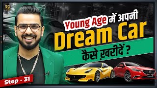 How to Buy Your Dream Car? | Financial Planning & Money Management for Car You Love