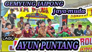 GEMYUNG JAIPONG JAYA MUDA GRUP~AYUN PUNTANG