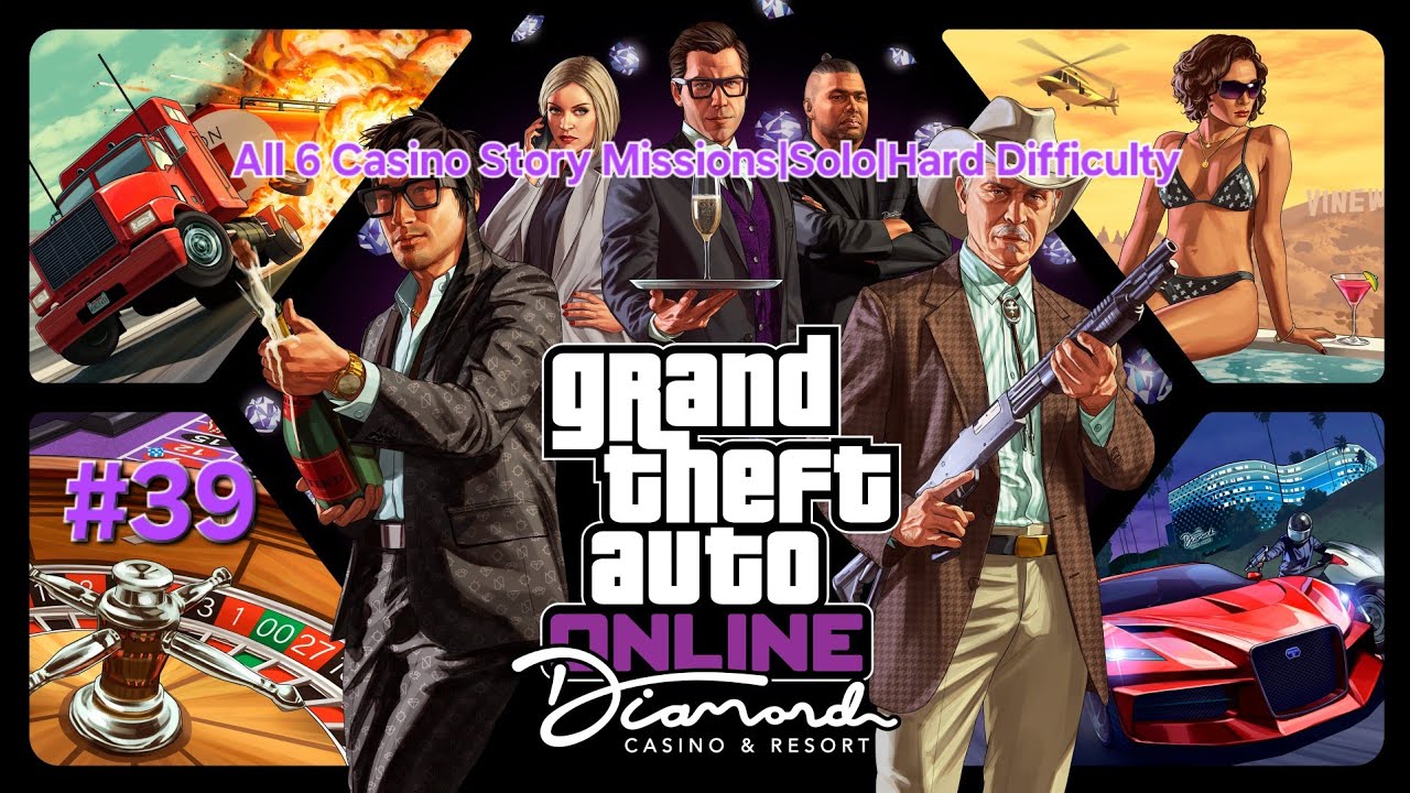 GTA 5 Online 2025 39 All 6 Casino Story Missions Solo Hard Difficulty 