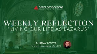 LIVING OUR LIFE AS LAZARUS | Weekly Reflection | Fr. Renan Costa
