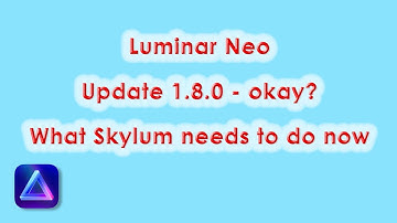 Luminar Neo update 1.8.0: what next?